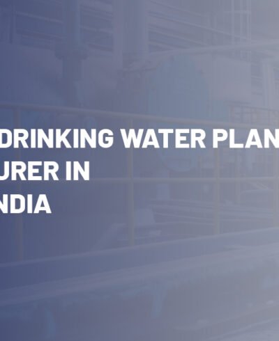 Packaged Drinking Water Plant Manufacturer in Gujarat, India Packaged Drinking Water Plant Manufacturer in Gujarat, India
