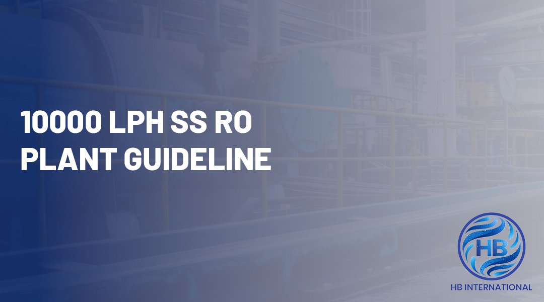 10000 LPH SS RO Plant Guideline