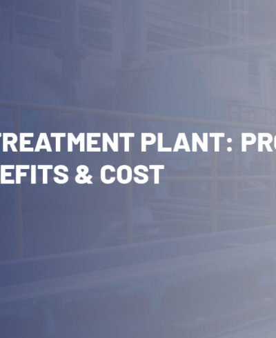 RO Water Treatment Plant: Process, Types, Benefits & Cost